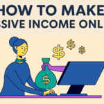 How to Make Passive Income Online