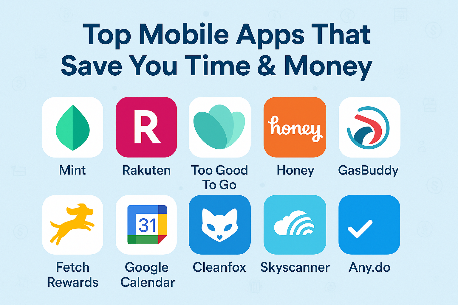 Top Mobile Apps That Save You Time & Money